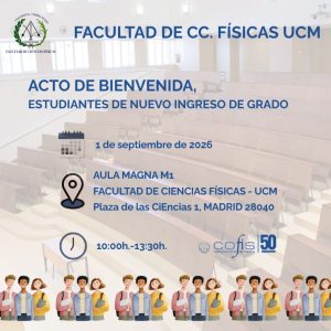 Acto de bienvenida Facultad de CC Físicas UCM